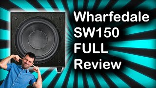 Wharfedale SW150 Subwoofer Review amp Bass test [upl. by Jamieson555]