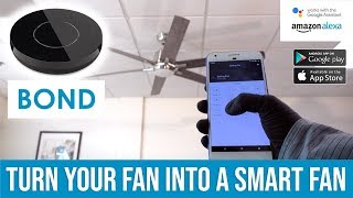 Bond Ceiling Fan Setup Guide  Control Your Fan From Your Smartphone [upl. by Rodolph]