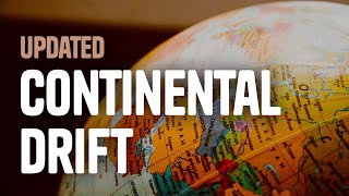 Continental Drift Updated 2018 [upl. by Alios]