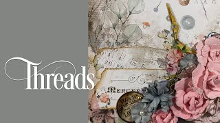 Stamperia Threads Mini Album Tutorial  walk through [upl. by Lrad611]