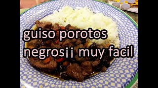 GUISO DE POROTOS NEGROS¡ FACIL Y RICO PARA HACER [upl. by Nassi847]