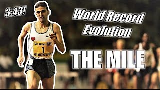 THE WORLD RECORD HISTORY OF THE MILE  The Progression to 343 [upl. by Atnima188]