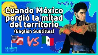 🇲🇽 ⚔️ 🇺🇸 La Intervención ESTADOUNIDENSE en MÉXICO en 11 minutos 🇺🇸 ⚔️🇲🇽  El Mapa de Sebas [upl. by Skelton]