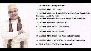 HADDAD ALWI  sholawat merdu menyrntuh qolbu full album [upl. by Mapes]