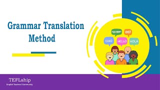 Grammar Translation Method [upl. by Eimmij]