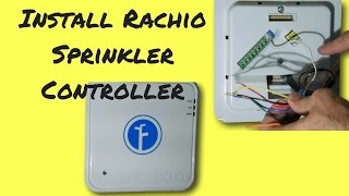 Smart Sprinkler Controller Installation  Rachio Smart Home [upl. by Hayidah]