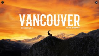 Vancouver Official Audio Cheema Y  Gur Sidhu [upl. by Rebmaed]