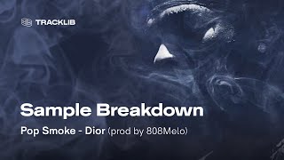 Sample Breakdown Pop Smoke  Dior [upl. by Shelbi]