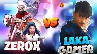 LAKA GAMER VS ZEROX  1 VS 1😱 [upl. by Sarajane915]