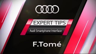 Audi Expert Tips  Tutorial Audi Smartphone Interface [upl. by Ahsikym407]