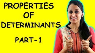 PROPERTIES OF DETERMINANTS  PART 1  MATRICES AND DETERMINANTS [upl. by Russo]