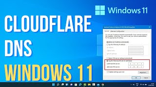 How to Set Up 1111 DNS Server for Windows 11  Change DNS To CloudFlare In Windows 11 [upl. by Tarton569]