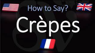 How to Pronounce Crepes CORRECTLY [upl. by Ahsema]