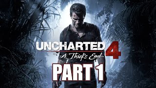 Uncharted 4 A Thiefs End Legacy Of Thieves Collection  Gameplay Walkthrough  Part 1 [upl. by Sim457]