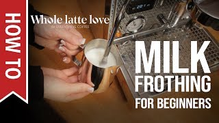 How To Milk Frothing for Beginners 5 Tips [upl. by Keryt]