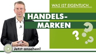 HANDELSMARKEN  Was ist eigentlich [upl. by Condon]