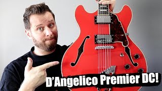 DAngelico Premier DC  The Guitar Ive Been Waiting For [upl. by Urbanna]