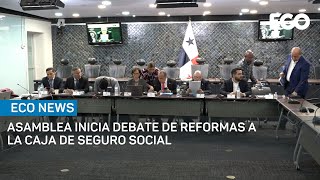 Asamblea elimina creación de mesa tripartita e inicia primer debate de reformas CSS  EcoNews [upl. by Assel]