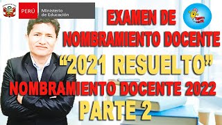 EXAMEN RESUELTO NOMBRAMIENTO 2021 COMPRENSIÓN LECTORA [upl. by Sebastiano416]