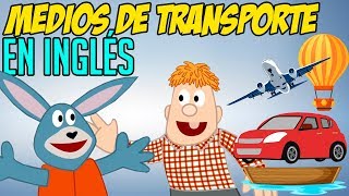 Medios de transporte en INGLÉS [upl. by Kalila]