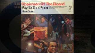 Chairmen Of The Board  Pay To The Piper  STEREO [upl. by Enirehs]