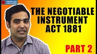 The Negotiable Instruments act 1881 Features of NI Part 2 by Advocate Sanyog Vyas [upl. by Yaned349]