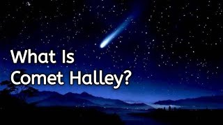 What Is Halleys Comet Facts About Most Famous Comet  RealFacts [upl. by Zetnod]