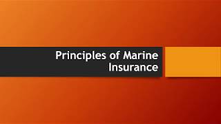 Principles of Marine Insurance  Insurable Interest Indemnity Subrogation and others [upl. by Maleki]