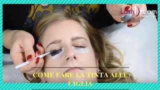 Come fare la tinta alle ciglia [upl. by Ylim]