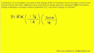 A particular 12v car battery can send a total charge of [upl. by Roban691]