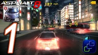 Asphalt 8 Airborne Walkthrough  Gameplay Part 1  Tutorial and Career Season 1 Welcome [upl. by Ygiaf]