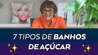 7 Tipos de Banhos de Açúcar por Márcia Fernandes [upl. by Ober298]