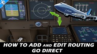 Boeing 747  787 FMC Route Tutorial  Add Waypoints  Route Changes Go Direct  FS2020 [upl. by Fisk]