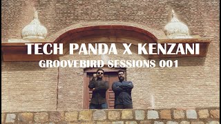 Tech Panda amp Kenzani  Official DJ Set  Groovebird Sessions 001  Indian Fusion Music [upl. by Washko305]