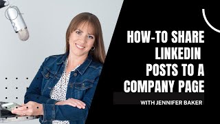 HowTo Share LinkedIn Posts to a Company Page [upl. by Loise]