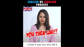 English vs Singlish Phrases  TMTV [upl. by Ainitsirhc480]