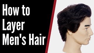 How to Layer Mens Hair  TheSalonGuy [upl. by Marks]