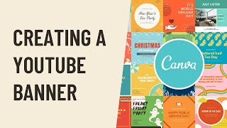 Canva Creating A YouTube Banner [upl. by Elyk]