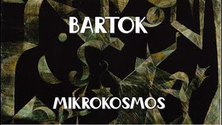 Bartok  Mikrokosmos complete with score [upl. by Zilvia473]