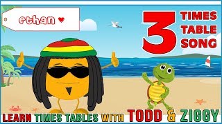 3 Times Table Song Learning is Fun The Todd amp Ziggy Way [upl. by Ned]