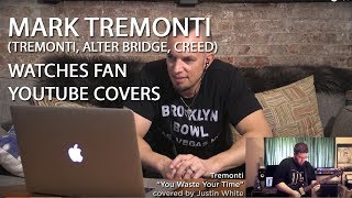 Mark Tremonti ALTER BRIDGE CREED Watches Fan YouTube Covers  MetalSucks [upl. by Coop]