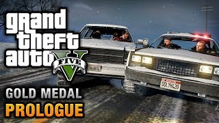 GTA 5  Prologue 100 Gold Medal Walkthrough [upl. by Ammon]