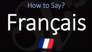 How to Pronounce Français CORRECTLY French Pronunciation [upl. by Airbmat]