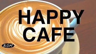 【CAFE MUSIC】Relaxing Jazz amp Bossa Nova Instrumental Music  Happy Cafe Music For StudyWork [upl. by Alle]