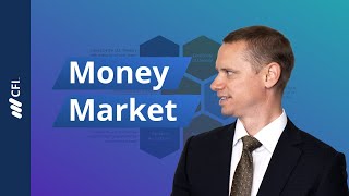 The Money Market Explained [upl. by Clementine]