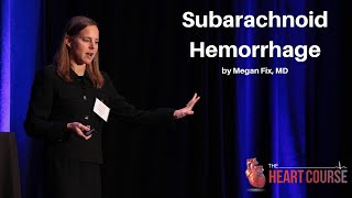 Subarachnoid Hemorrhage  The Heart Course [upl. by Burd109]