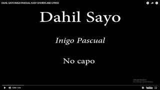 DAHIL SAYO INIGO PASCUAL EASY CHORDS AND LYRICS [upl. by Nodaj406]