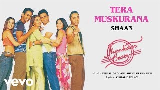 Tera Muskurana Official Audio Song  Jhankaar BeatsShaanRahul BoseSanjay SuriRiya Sen [upl. by Minsk576]