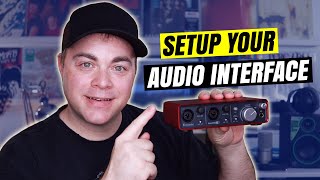 Audio Interface Setup for Beginners [upl. by Darrey]