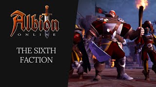 Albion Online  The Sixth Faction [upl. by Lister]